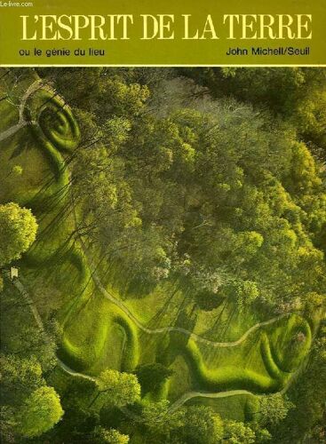 L'esprit De La Terre, Ou Le Genie Du Lieu