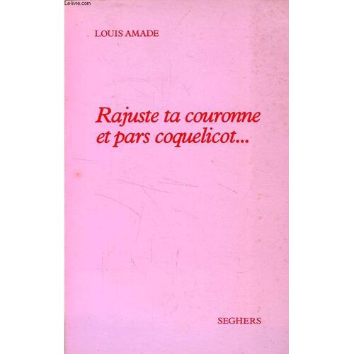 Rajuste Ta Couronne Et Pars Coquelicot