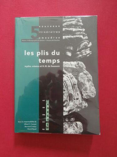 Les Plis Du Temps.Mythe,Science Et H.-B.De Saussure.