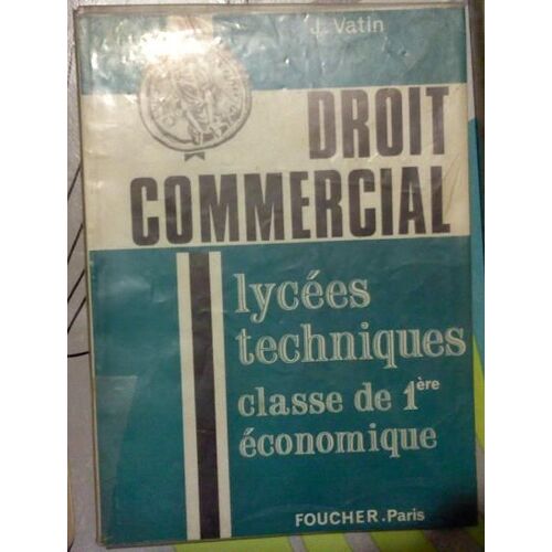 Droit Commerciale Lyçées Techniques Classe De 1ère Économique