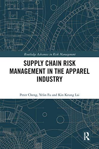 Supply Chain Risk Management In The Apparel Industry