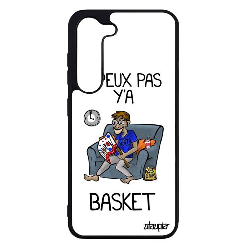 Coque Galaxy S23 Silicone J'peux Pas Y'a Basket Basketball Housse Humour Bande Dessinée Texte Mobile Alu Portable Supporter Samsung