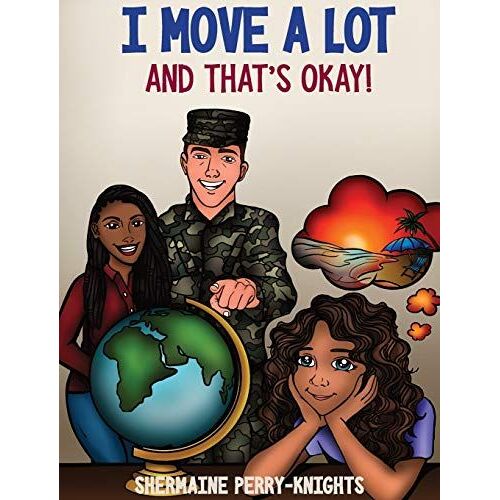 I Move A Lot And That's Okay