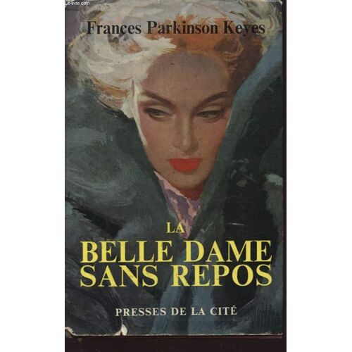 La Belle Dame Sans Repos