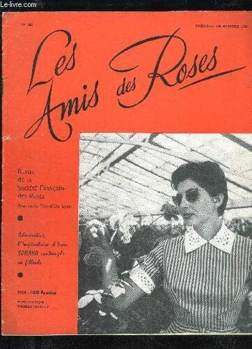 Les Amis Des Roses N° 243 - Admirative, L'imperatrice D'iran Soraya Comtemple Sa Filleule