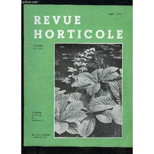 La Revue Horticole 1951 N° 2178 - Chronique Horticole .Les Rodgersias, Par H. Fuchs .La Phénologie, Par M. Chevalier ..Le Jardin Alpin Du Parc De La Tête D'or À Lyon, Parp. Perra ..Revue De ...
