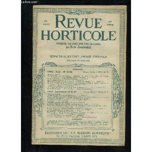 La Revue Horticole 1948 N° 2156 - 2157 - Chronique Horticole.Communications De Nos Lecteurs : Centenaire De L'ecole D'horticulture De Vîlvorde (Ph. Ri Voire) ; Lutte Biologique Contre Le ...