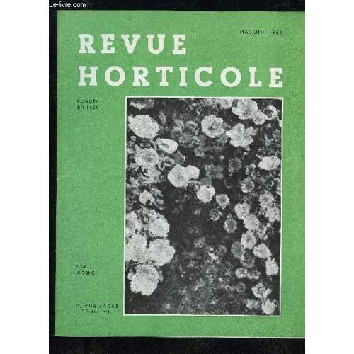 La Revue Horticole 1951 N° 2180 - Chronique Horticole .Observations Sur La Biologie Du Carpocapse (Laspeyresia Pomonella) En Savoie En 1947, 1948, 1949 Et 1950, Parm. Mallinjoud ..Notes Sur ...
