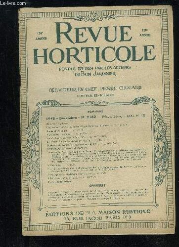 La Revue Horticole 1948 N° 2160 - Chronique Horticole.Etablissement D'un Programme D'expérimentation -Fruitière. ¿ H. Rebour.-Saules Et Peupliers. M. Dode.Pachysandra Terminalis. ¿ R. ...
