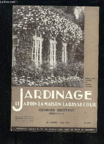 Jardinage La Maison Le Jardin La Basse-Cour N° 203 - Fenêtres, Balcons Et Terrasses Ileuris, Par Henry Fuchs . 3terrasses Fleuries, Par Robert Delarue9la Pollinisation Chez Les Arbres ...