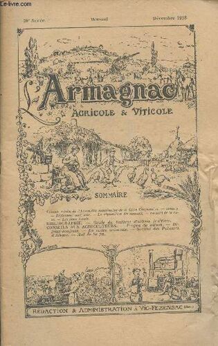 L Armagnac Agricole & Viticole - 20e Année Déc. 1938 - Compte-Rendu De L Assemblée Constitutive De La Cave Coopérative - Statuts - Règlements Intérieur - La Répartition Des Apports - La Part De Cave -(...)