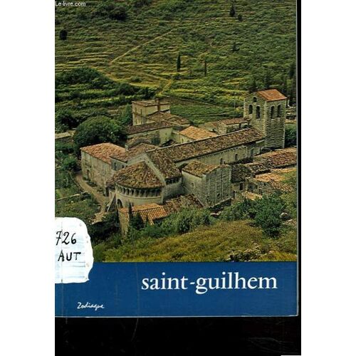 Saint-Guilhem Le Desert