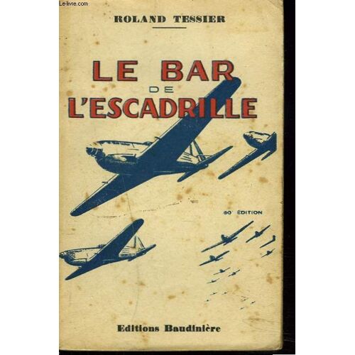 Le Bar De L'escadrille