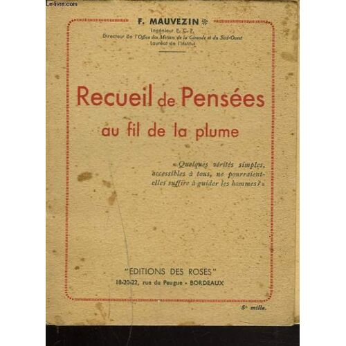 Recueil De Pensees Au Fil De La Plume.
