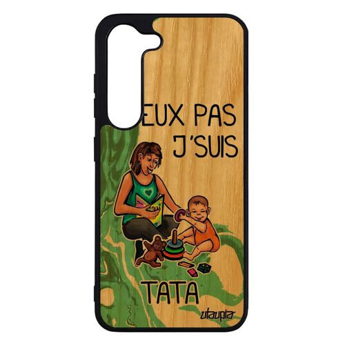 Coque Bois Pour Galaxy S23 Silicone J'peux Pas J'suis Tata Souple Comique Rigide Vert Drole Dessin Texte Bebe Made In France Samsung