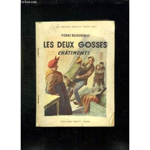 Les Deux Gosses. Chatiments.