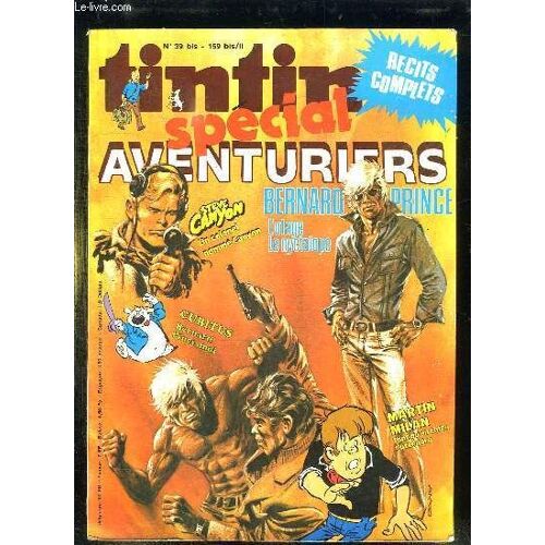 Tintin Special Aventuriers N° 39 Bis. Bernard Prince, Steve Canyon, Martin Milan, Cubitus...