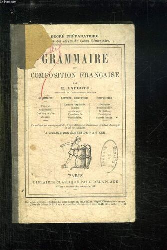 Grammaire Et Composition Francaise. Degre Preparatoire. 25em Edition.