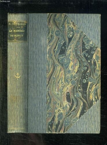 Le Mariage De Minuit. 15 Em Edition.