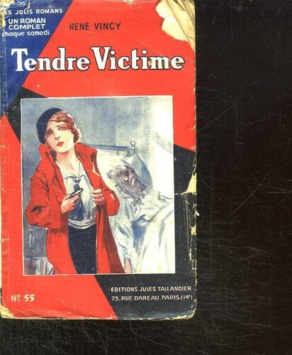 Tendre Victime.