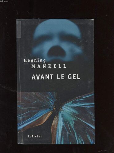 Avant Le Gel. Roman