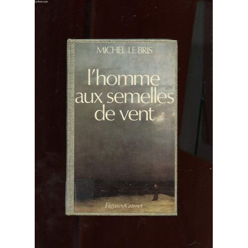 L'homme Aux Semelles De Vent
