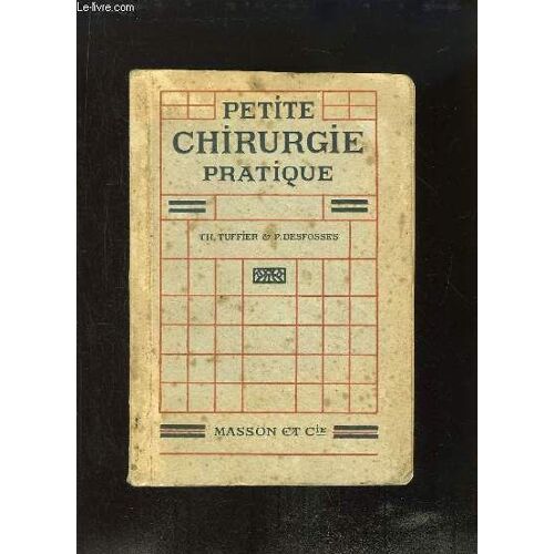 Petite Chirurgie Pratique.