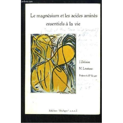 Le Magnésium Et Les Acides Aminés Essentiels À La Vie.