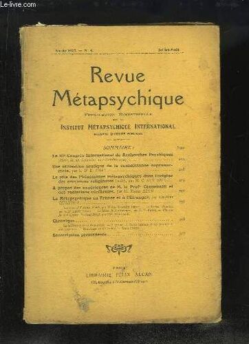 Revue Métapsychique. Bulletin De L'institut Métapsychique International, N°4 : Une Utilisation Pratique De La Connaissance Supranormale Par Le Dr Osty - Le Rôle Des Phenomenes Metapsychiques ...
