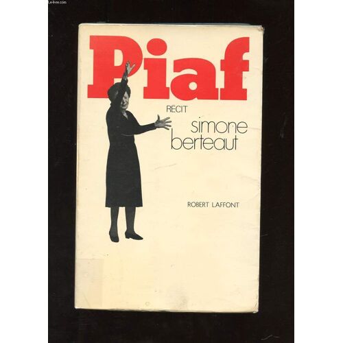 Piaf. Recit