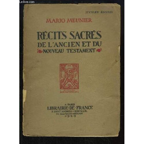 Récits Sacrés De L'ancien Et Du Nouveau Testament.