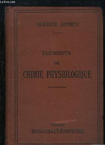 Eléments De Chimie Physiologique.