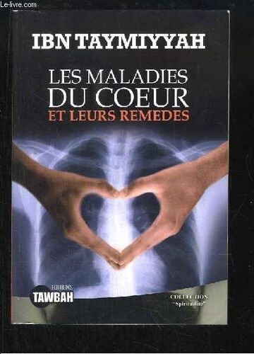 Les Maladies Du Coeur Et Leurs Remèdes.
