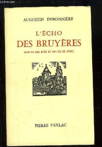 L'echo Des Bruyères (Fleurs Des Bois Et Belles De Nuit)