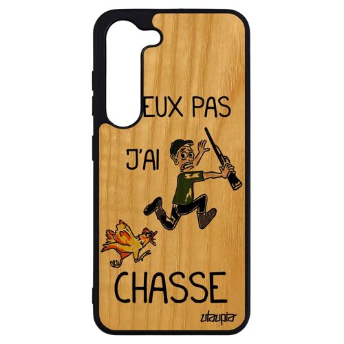 Coque En Bois Silicone Samsung Galaxy S23+ Plus J'peux Pas J'ai Chasse Case Homme Humoristique Comique Drole Chasseur Made In France
