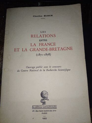 Les Relations Entre La France Et La Grande-Bretagne (1871-1878)