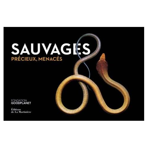 Sauvages, Précieux, Ménacés