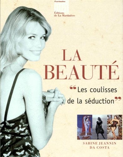 La Beaute - "Les Coulisses De La Séduction