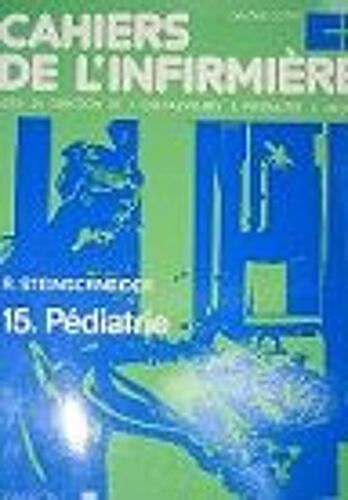 Cahiers De L'infirmière - N° 15 - Pédiatrie