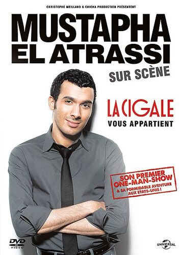 Mustapha El Atrassi Sur Scène - La Cigale Vous Appartient