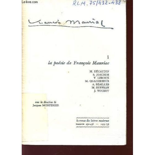 La Revue Des Lettres Modernes - François Mauriac N° 432-438 - La Poésie De François Mauriac