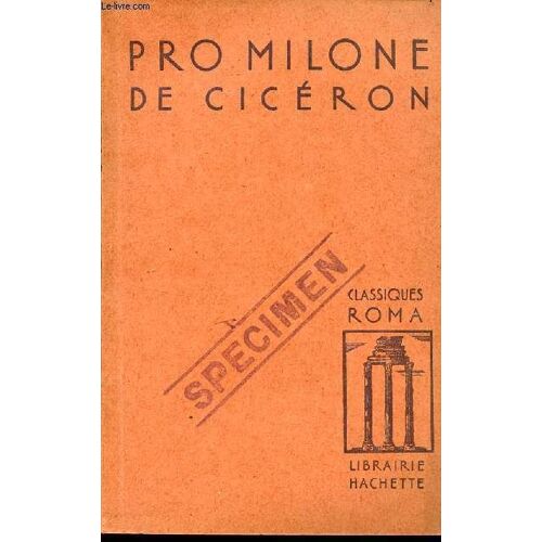 Pro Milone De Ciceron / Classiques Roma.