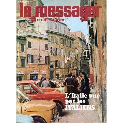 Le Messager De Saint Antoine / N°11 - Novembre 1976 / L'ialie Vue Par Les Italiens / Le Chemin Du Vrai - L'eglise En Chine - L'offrande De La Veuve Pauvre - Produits Chimiques Et Equilibre ...