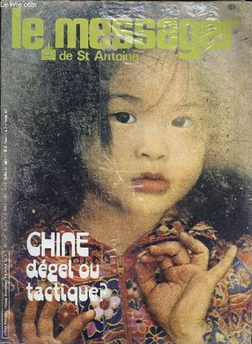 Le Messager De Saint Antoine / N°2 - Fevrier 1978 / Chine Degel Ou Tactique? Etc....