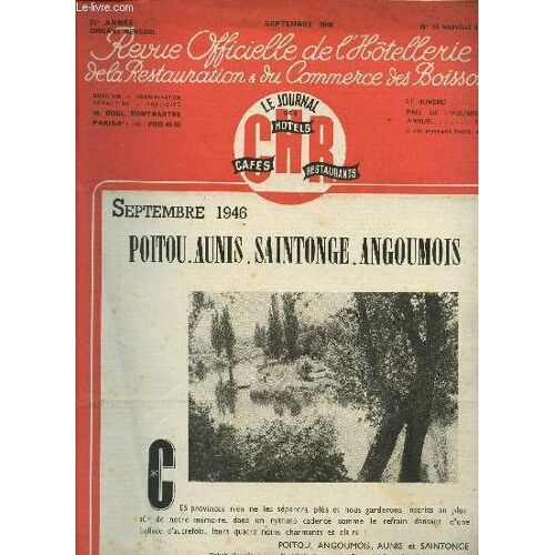 Revue Officelle De L'hotellerie De La Restauration Et Du Commerce Des Boissons / 37è Annee / Septembre 1946 / N°14.