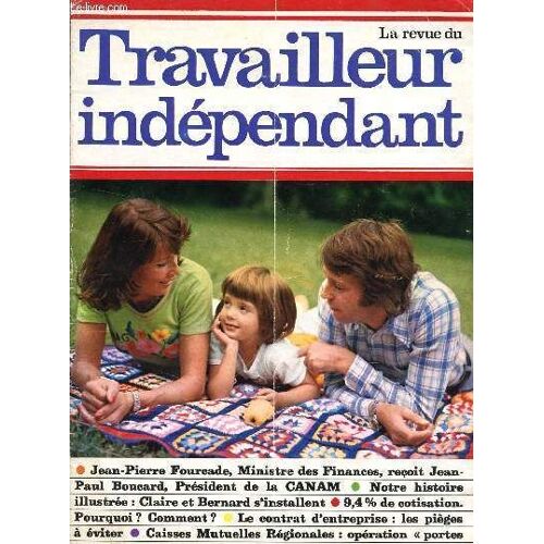 La Revue Du Travailleur Independant / N°2 - Septembre 1975 / J.P.Fourcade Recoit J.P. Boucard / Pierre Et Francois S'installent (Notre Histoire Illustree) / 9,4ù De Cotisation - Pourquoi ...