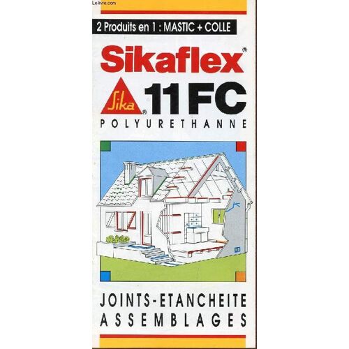 Plaquette / Sikaflex - 11 Fc - Polyurethanne / Joints Etancheite - Assembalges.