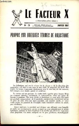 Le Facteur X / N° 76 - Janvier 1962 / Propos Sur Quelques Termes De Balistique ...