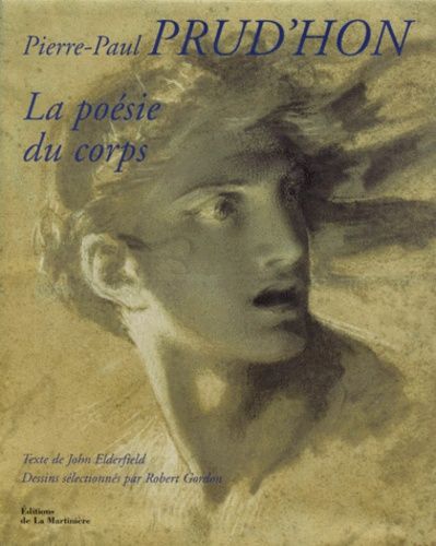 La Poésie Du Corps - Dessins De Pierre-Paul Prud'hon