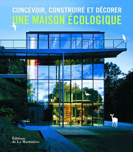 Concevoir, Construire Et Décorer Une Maison